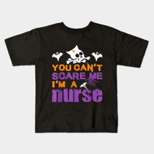 Halloween Nurses Tee - Funny You Can't Scare Me I' Kids T-Shirt